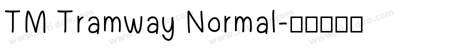 TM Tramway Normal字体转换